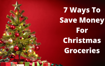 7 Ways to save money for Christmas groceries